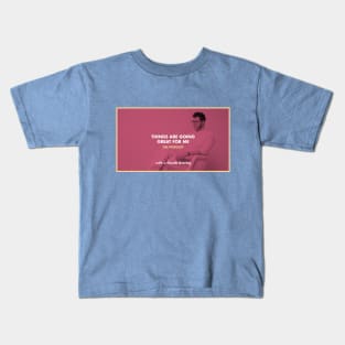 Things Are Going Great For Me: The Podcast (Original Banner) Kids T-Shirt